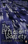 Efficient Society : Why Canada Is As Close to Utopia As It Gets