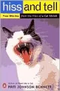 Hiss and Tell