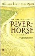 River Horse: A Voyage across America