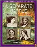 A Separate Battle: Women and the Civil War