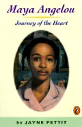 Maya Angelou : Journey of the Heart