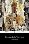 Penguin Book of French Poetry: 1820-1950