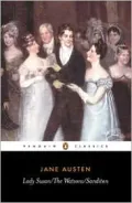 Lady Susan, The Watsons & Sanditon