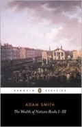 The Wealth of Nations: Books I-III