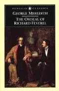Ordeal of Richard Feverel A History of Father and Son