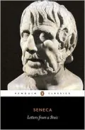 Letters From A Stoic: Epistulae Morales Ad Lucilium