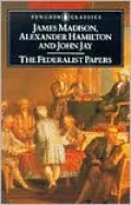 The Federalist Papers (Penguin Classics edition)