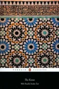 The Koran: With Parallel Arabic Text (Penguin Classics Series)