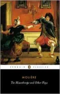 The Misanthrope and Other Plays: A New Selection