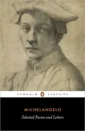 Michelangelo Poems and Letters: Selections, with 1550 Vasari Life