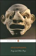 The Frogs and Other Plays