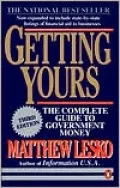 Getting Yours: The Complete Guide to Government Money