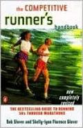 The Competitive Runner's Handbook: The Bestselling Guide to Running 5ks through Marathons