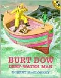 Burt Dow, Deep Water Man