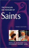 The Penguin Dictionary Of Saints