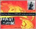 The New Penguin Atlas of Recent History