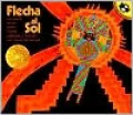 Flecha al Sol: Un cuento de los indios Pueblo adaptado e ilustrado por Gerald McDermott