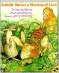 Rabbit Makes a Monkey of Lion: A Swahili Tale