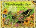 Where Butterflies Grow