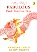 Miss Lily's fabulous pink feather boa