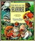 The Sign of the Seahorse: A Tale of Greed and High Adventure in Two Acts