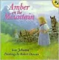 Amber on the Mountain