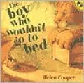 The Boy Who Wouldn't Go to Bed