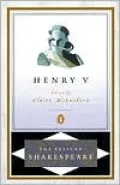 Henry V (Pelican Shakespeare Series)