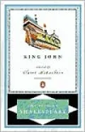 King John (Pelican Shakespeare Series)