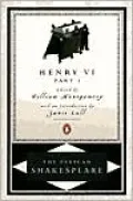 Henry VI, Part 1 (Pelican Shakespeare Series)
