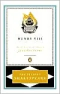 Henry VIII (Pelican Shakespeare Series)