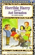 Horrible Harry and the Ant Invasion