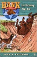 Let Sleeping Dogs Lie (Hank the Cowdog Series #6)