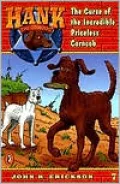 The Curse of the Incredible Priceless Corncob (Hank the Cowdog Series #7)
