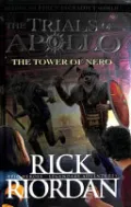 The Tower of Nero (the Trials of Apollo Book 5)