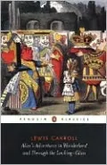 Alice's Adventures in Wonderland and Through the Looking-Glass
