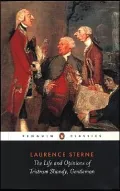 The Life and Opinions of Tristram Shandy, Gentleman (Penguin Classics Series)