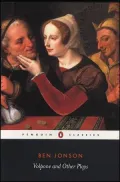 Penguin Classics Volpone and Other Plays