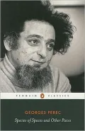Species of Spaces and Other Pieces