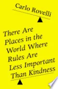 There Are Places in the World Where Rules Are Less Important Than Kindness