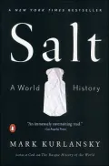Salt: A World History
