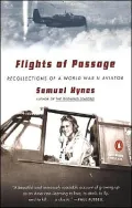 Flights of Passage: Recollections of a World War II Aviator