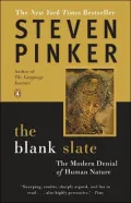 The Blank Slate: The Modern Denial of Human Nature