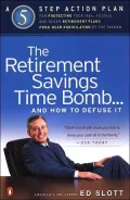 The Retirement Savings Time Bomb and How to Diffuse It: A Five-Step Action Plan for Protecting Your IRAs, 401(k)s, and Other Retirement[continued] Plans from near Annihilation by the Taxmanby the Taxman