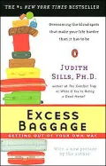 Excess Baggage: Getting Out of Your Own Way
