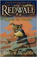 Martin the Warrior (Redwall #6)