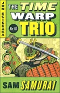 Sam Samurai (The Time Warp Trio Series #10)