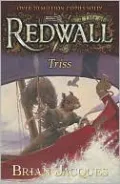 Triss (Redwall #15)