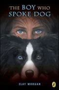 Boy Who Spoke Dog