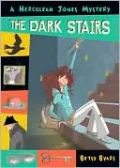 The Dark Stairs (Herculeah Jones Series)